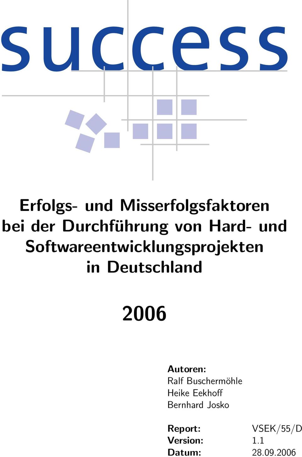 Deutschland 2006 Autoren: Ralf Buschermöhle Heike