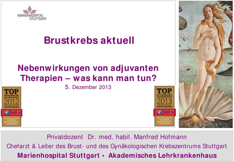 Manfred Hofmann Chefarzt & Leiter des Brust- und des