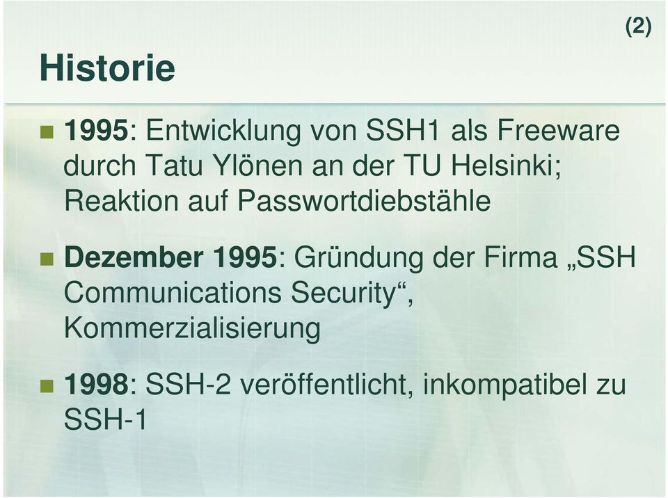 Dezember 1995: Gründung der Firma SSH Communications Security,