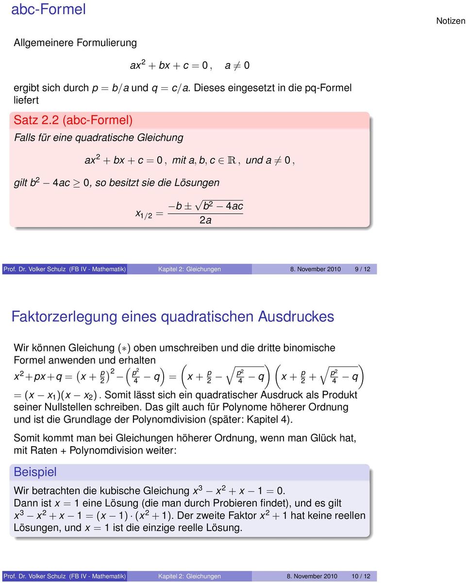 Volker Schulz (FB IV - Mathematik) Kapitel 2: Gleichungen 8.