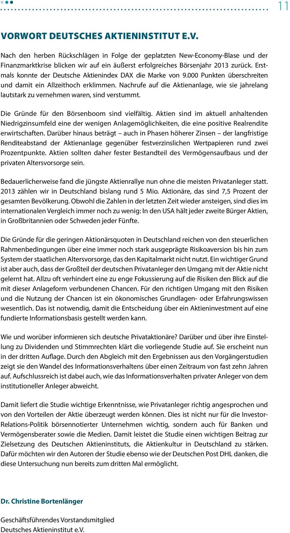 Erstmals konnte der Deutsche Aktienindex DAX die Marke von 9.000 Punkten überschreiten und damit ein Allzeithoch erklimmen.