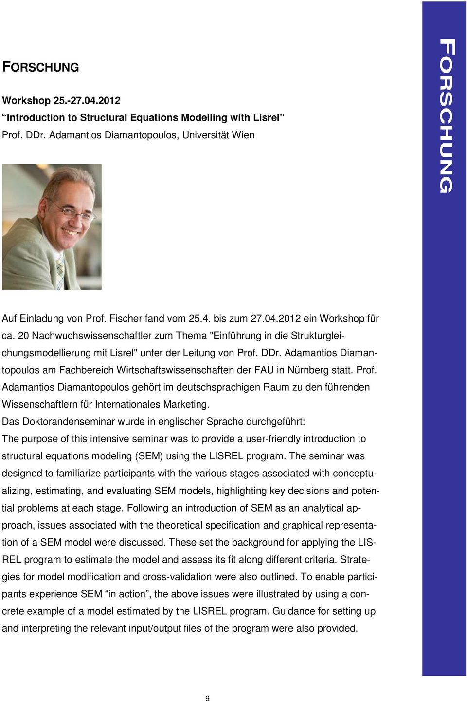 Adamantios Diamantopoulos am Fachbereich Wirtschaftswissenschaften der FAU in Nürnberg statt. Prof.