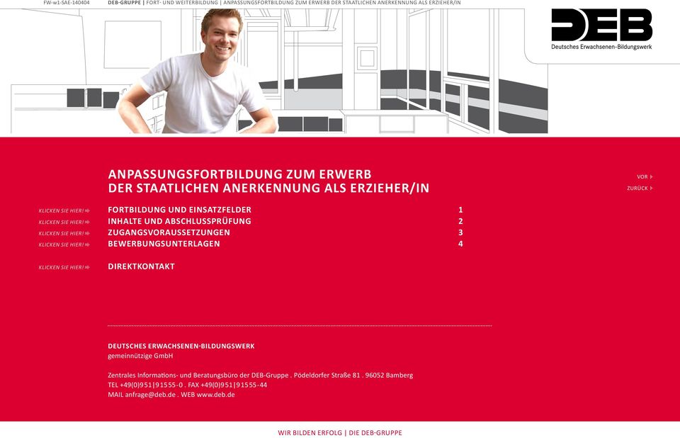 Erwachsenen-Bildungswerk gemeinnützige GmbH Zentrales Informations- und Beratungsbüro der DEB-Gruppe.