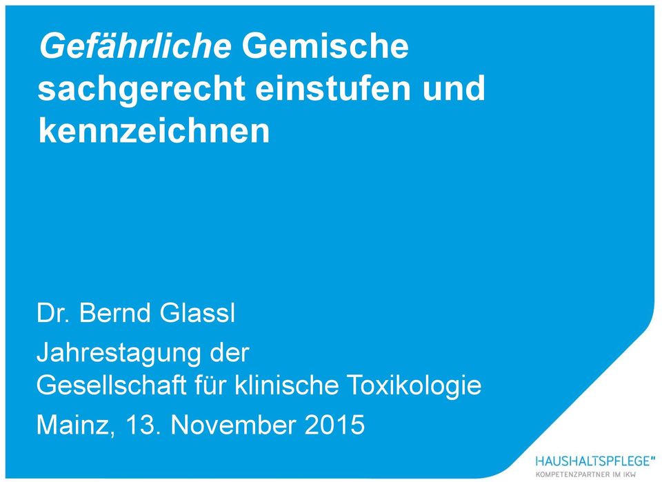 Bernd Glassl Jahrestagung der