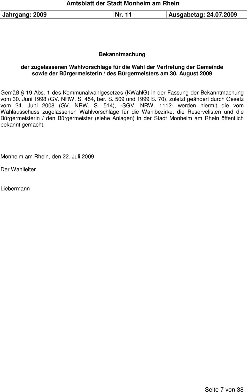 70), zuletzt geändert durch Gesetz vom 24. Juni 2008 (GV. NRW.