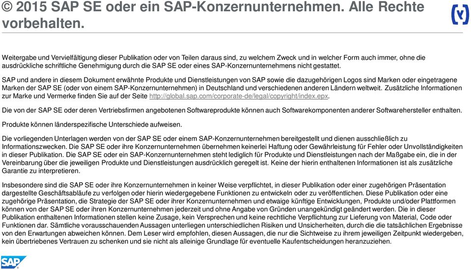 eines SAP-Konzernunternehmens nicht gestattet.