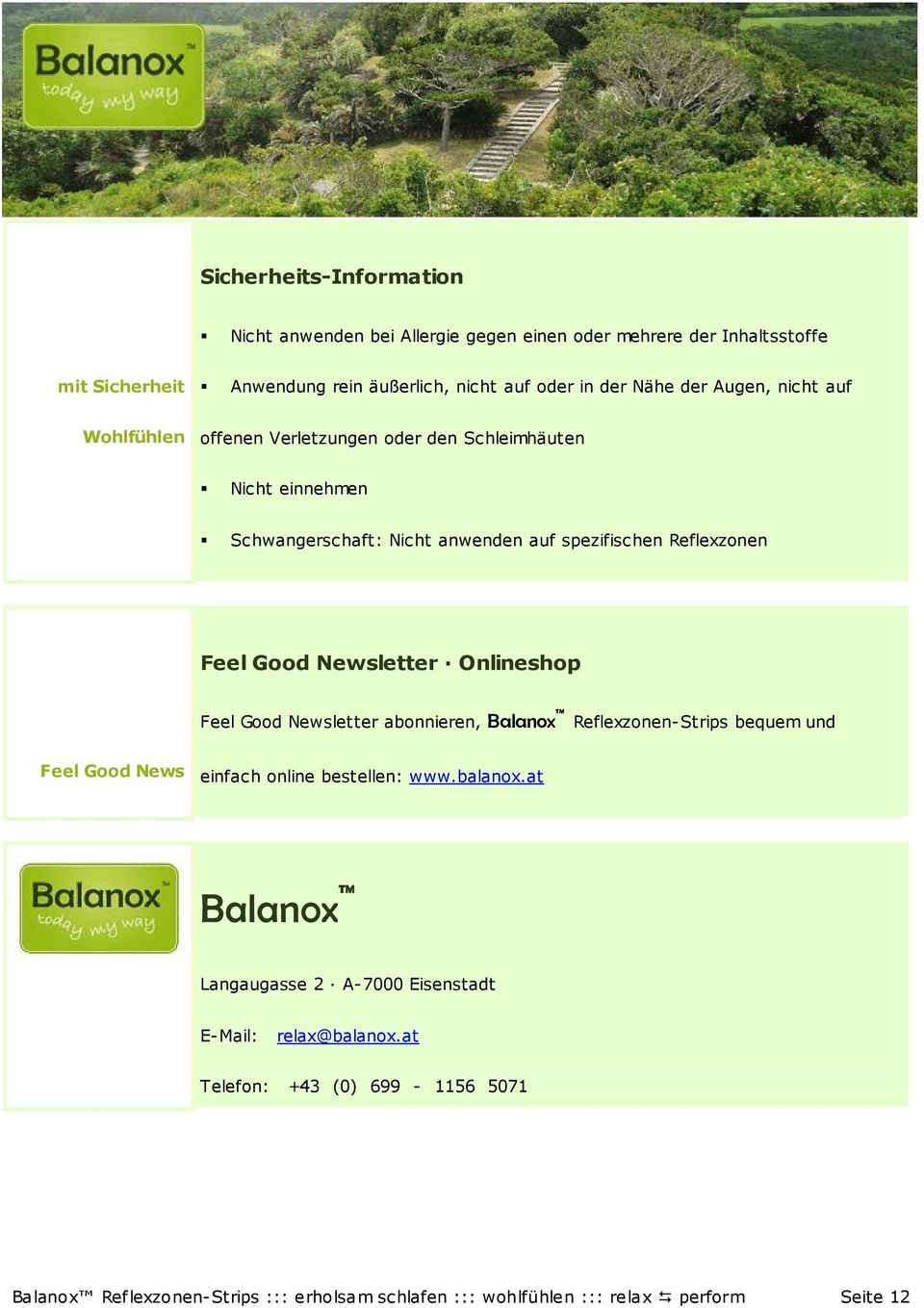 Newsletter Onlineshop Feel Good Newsletter abonnieren, Balanox Reflexzonen-Strips bequem und Feel Good News einfach online bestellen: www.balanox.