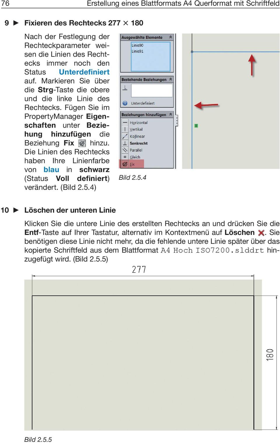 Die Linien des Rechtecks haben Ihre Linienfarbe von blau in schwarz (Status Voll definiert) Bild 2.5.