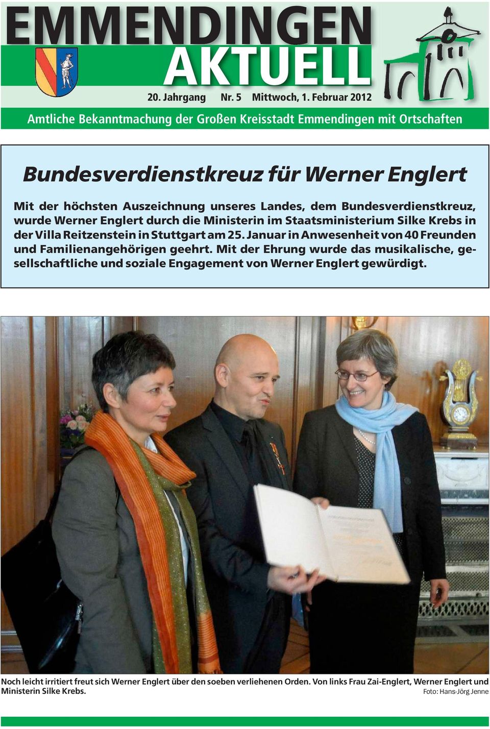 Bundesverdienstkreuz, wurde Werner Englert durch die Ministerin im Staatsministerium Silke Krebs in der Villa Reitzenstein in Stuttgart am 25.