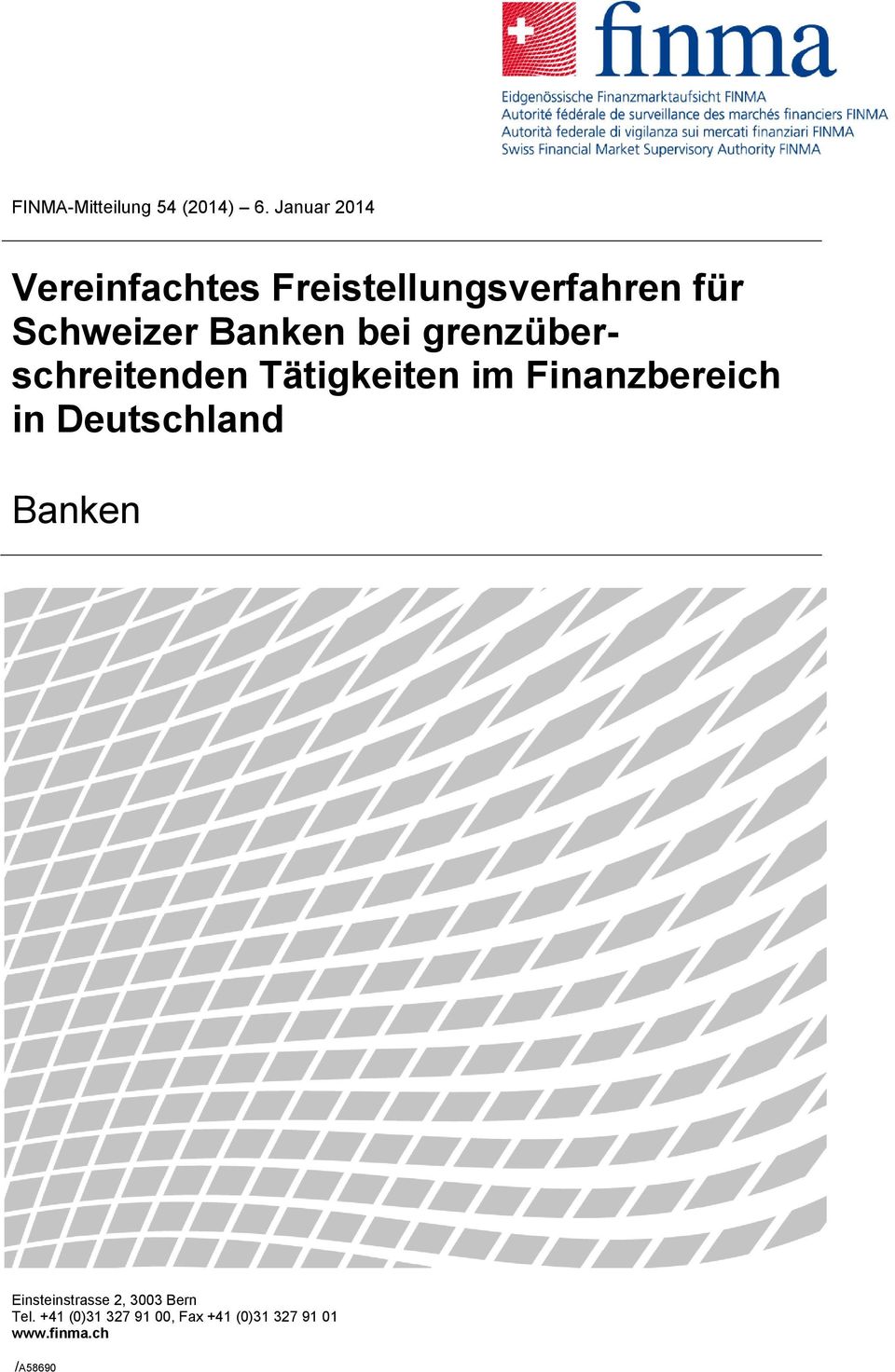 Banken bei grenzüberschreitenden Tätigkeiten im Finanzbereich in