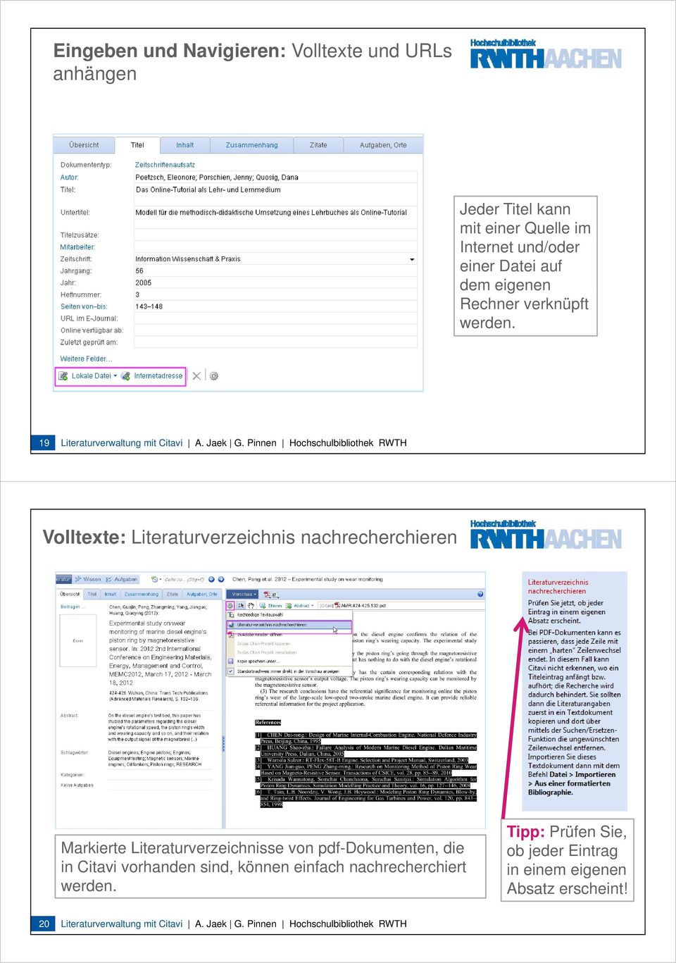 Pinnen Hochschulbibliothek RWTH Volltexte: Literaturverzeichnis nachrecherchieren Markierte Literaturverzeichnisse von pdf-dokumenten, die