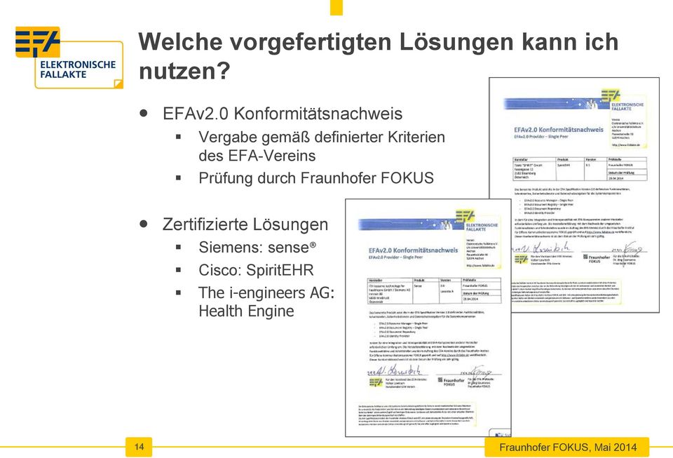 EFA-Vereins Prüfung durch Fraunhofer FOKUS Zertifizierte Lösungen