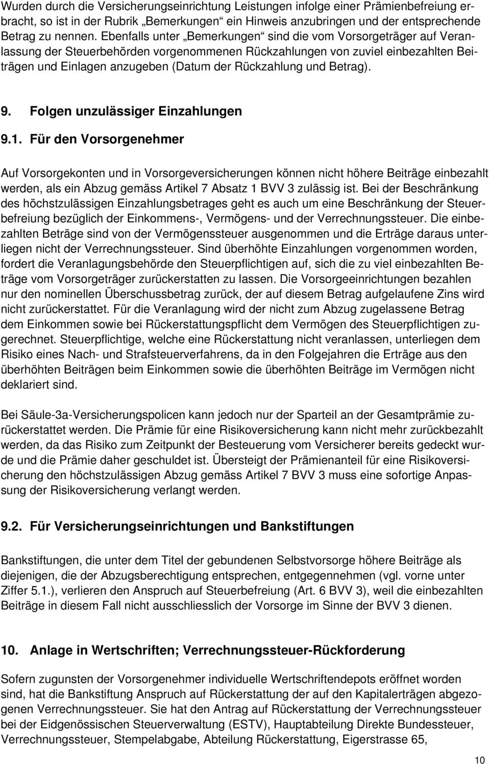 und Betrag). 9. Folgen unzulässiger Einzahlungen 9.1.