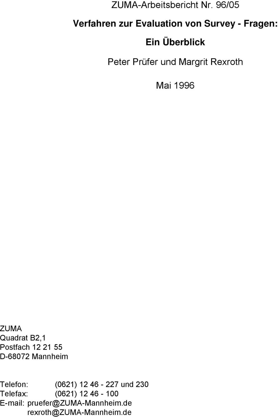 Prüfer und Margrit Rexroth Mai 1996 ZUMA Quadrat B2,1 Postfach 12 21 55