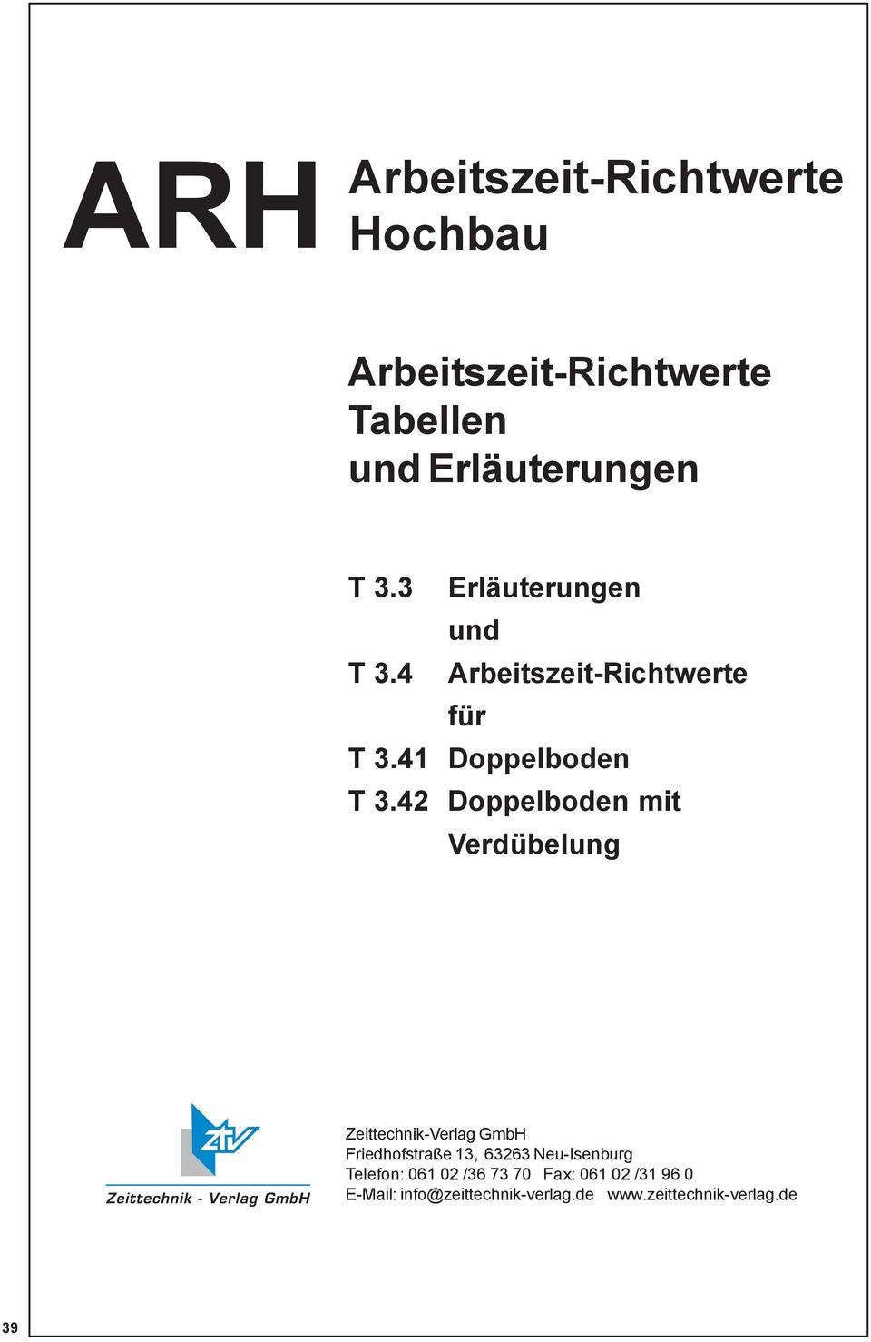 42 Doppelboden mit Verdübelung Zeittechnik-Verlag GmbH Friedhofstraße 13, 63263