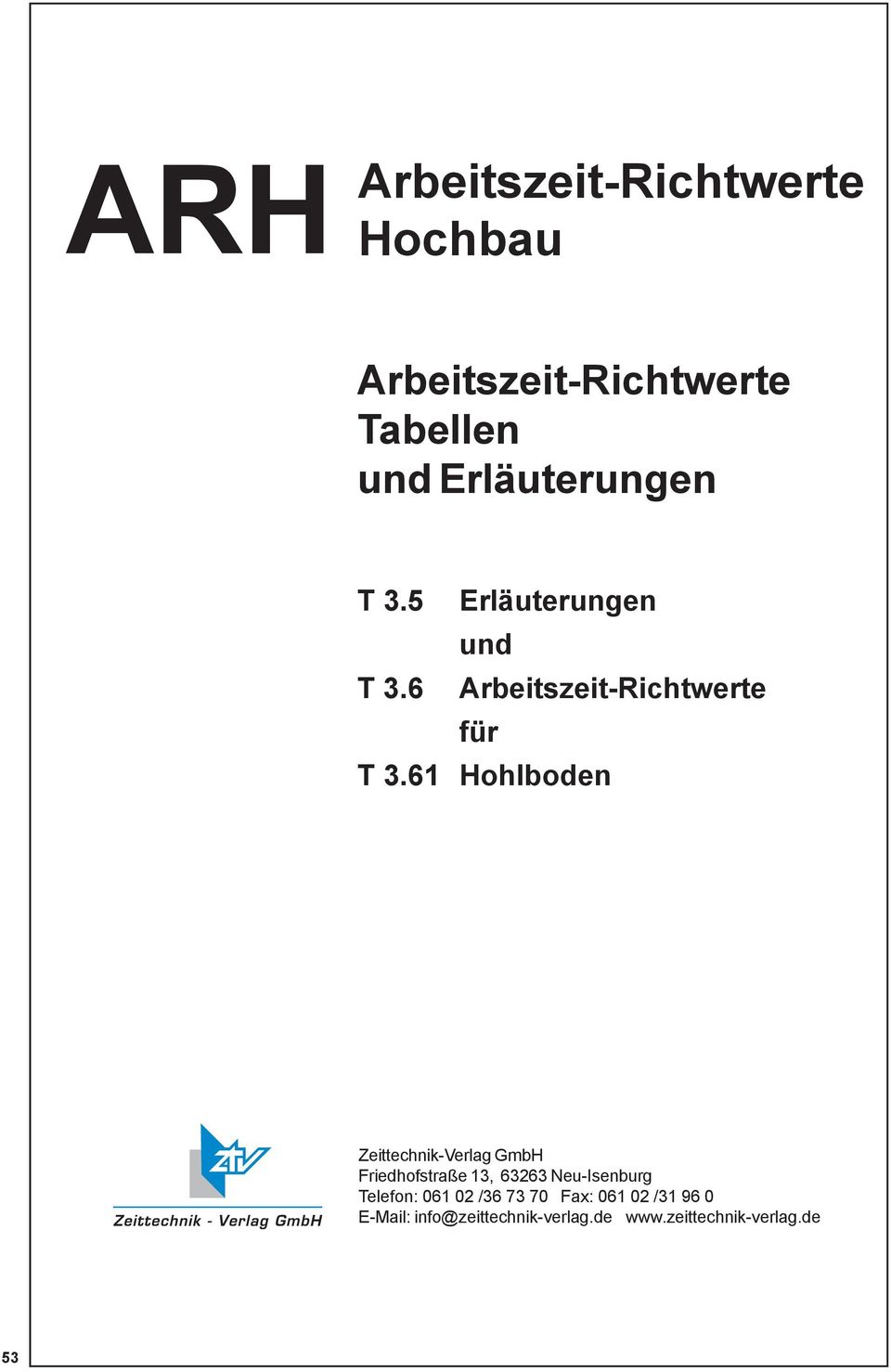 61 Hohlboden Zeittechnik-Verlag GmbH Friedhofstraße 13, 63263 Neu-Isenburg
