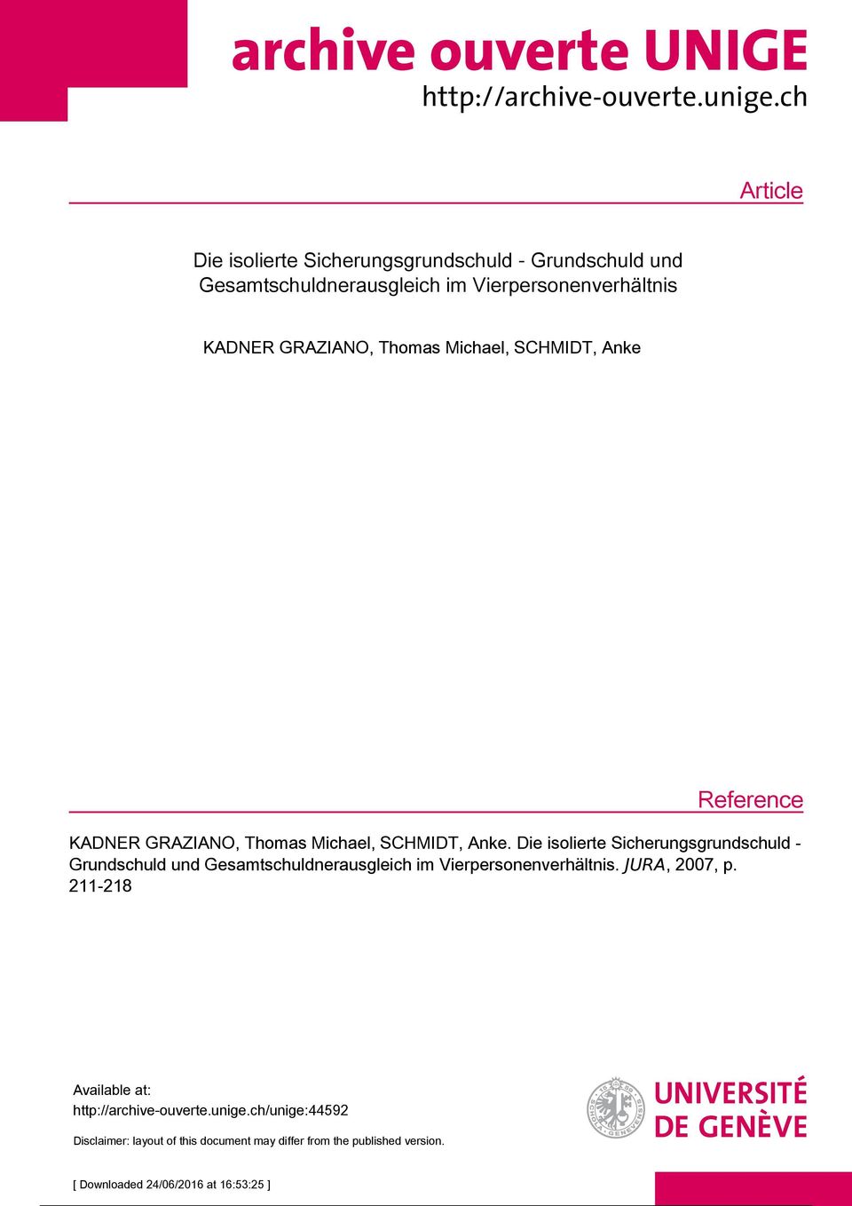 Die isolierte Sicherungsgrundschuld Grundschuld und Gesamtschuldnerausgleich im Vierpersonenverhältnis. JURA, 2007, p.