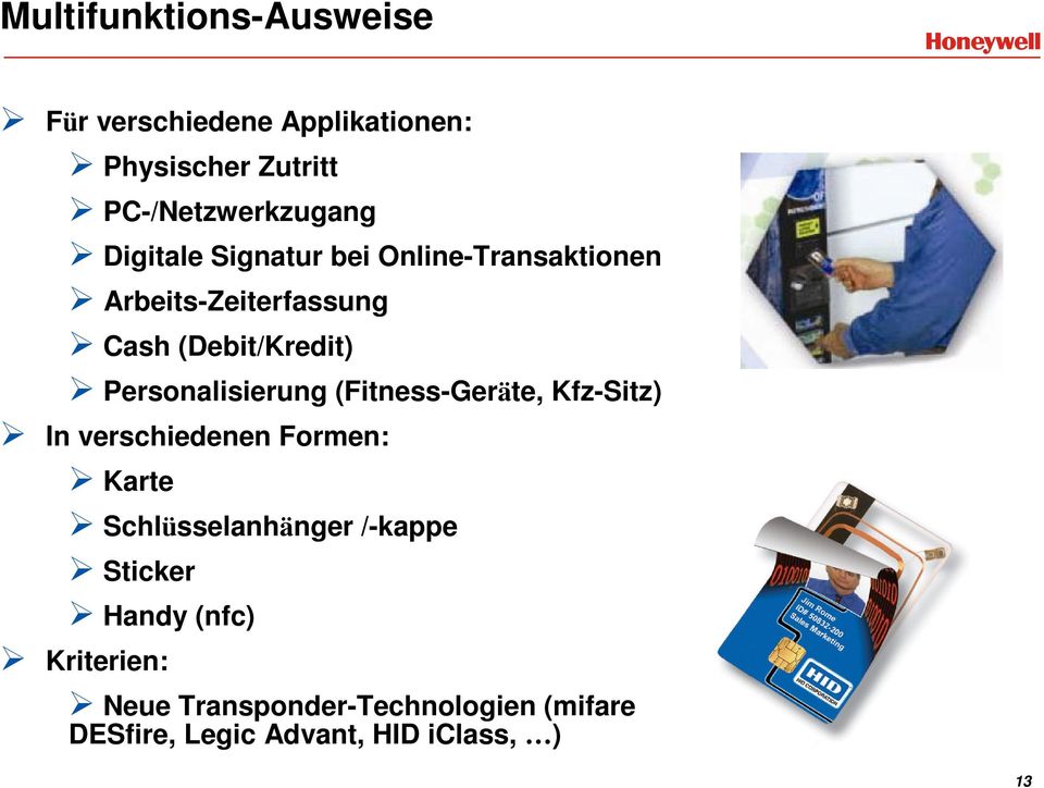 Personalisierung (Fitness-Geräte, Kfz-Sitz) In verschiedenen Formen: Karte Schlüsselanhänger