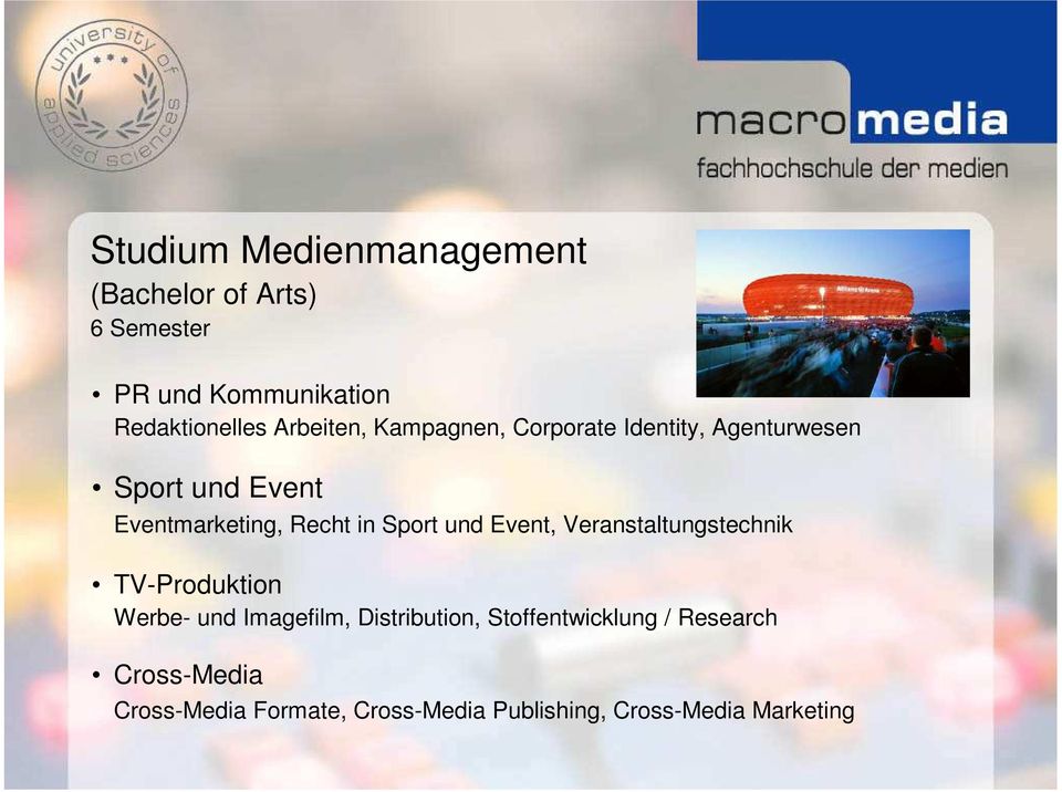 Sport und Event, Veranstaltungstechnik TV-Produktion Werbe- und Imagefilm, Distribution,