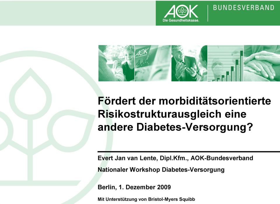 , AOK-Bundesverband Nationaler Workshop Diabetes-Versorgung