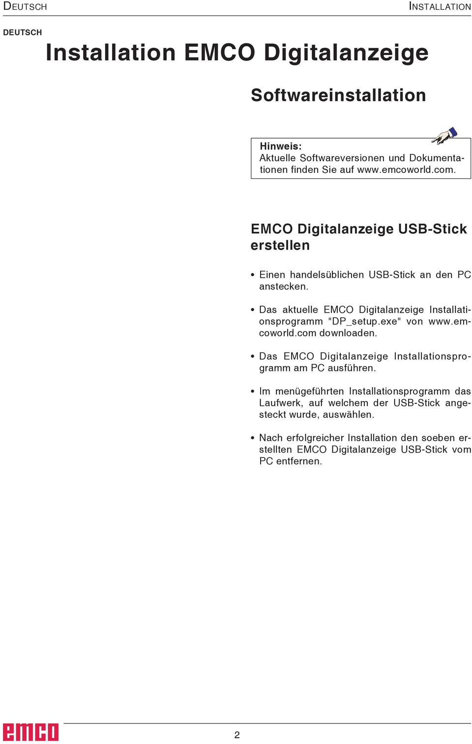 Das aktuelle EMCO Digitalanzeige Installationsprogramm "DP_setup.exe" von www.emcoworld.com downloaden.