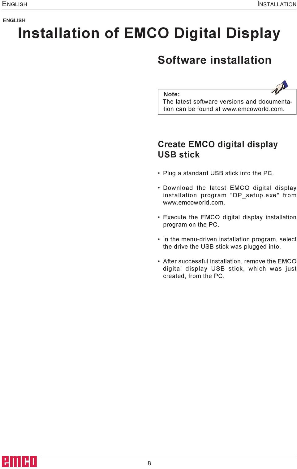 Download the latest EMCO digital display installation program "DP_setup.exe" from www.emcoworld.com.