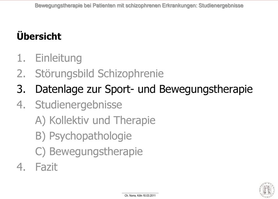 Datenlage zur Sport- und Bewegungstherapie 4.