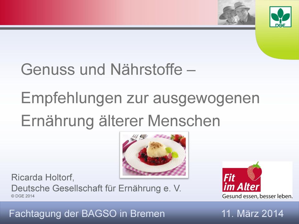 Holtorf, Deutsche Gesellschaft für Ernährung e.