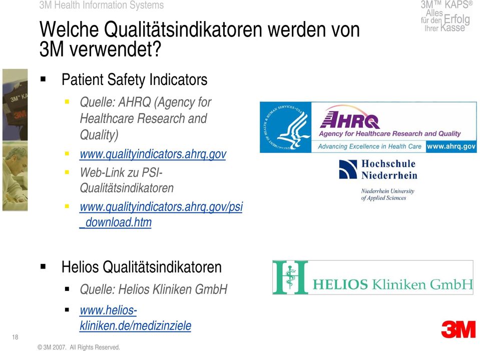 qualityindicators.ahrq.gov Web-Link zu PSI- Qualitätsindikatoren www.qualityindicators.ahrq.gov/psi _download.