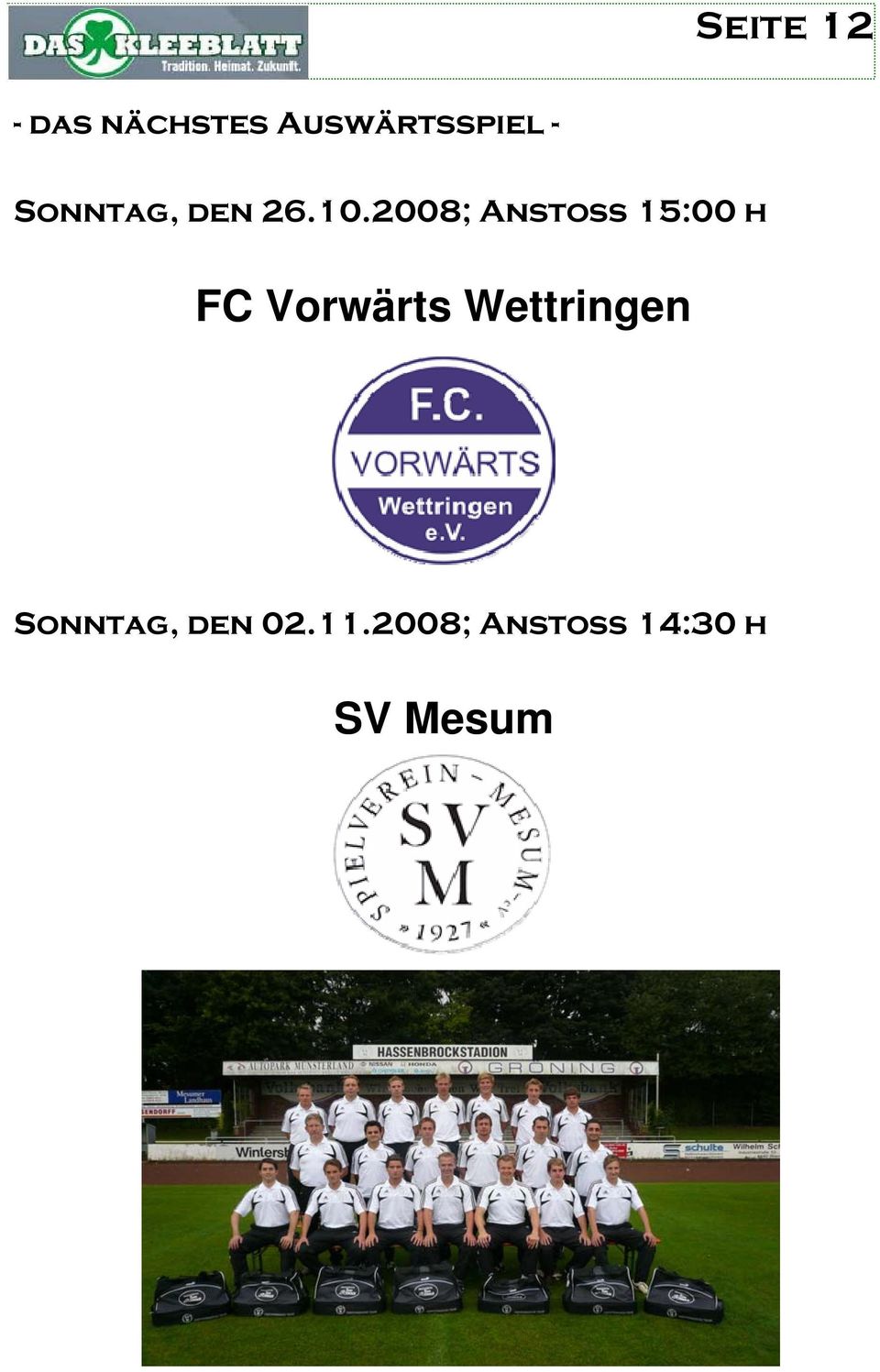 2008; Anstoß 15:00 h FC Vorwärts
