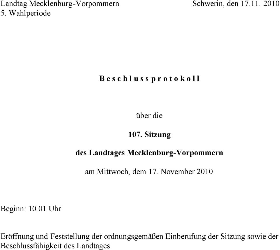 Sitzung des Landtages Mecklenburg-Vorpommern am Mittwoch, dem 17.