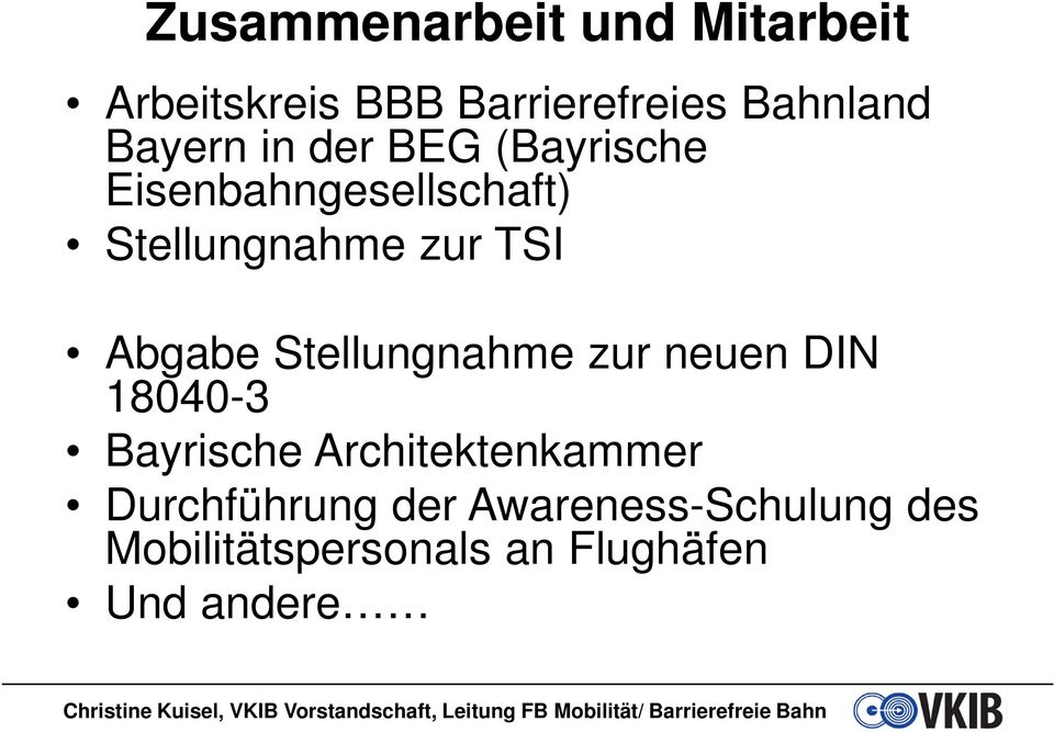 Abgabe Stellungnahme zur neuen DIN 18040-3 Bayrische Architektenkammer