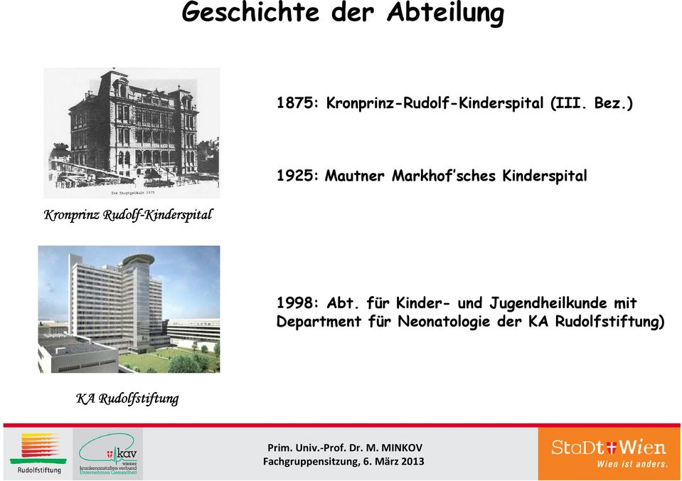 ) 1925: Mautner Markhof sches Kinderspital Kronprinz