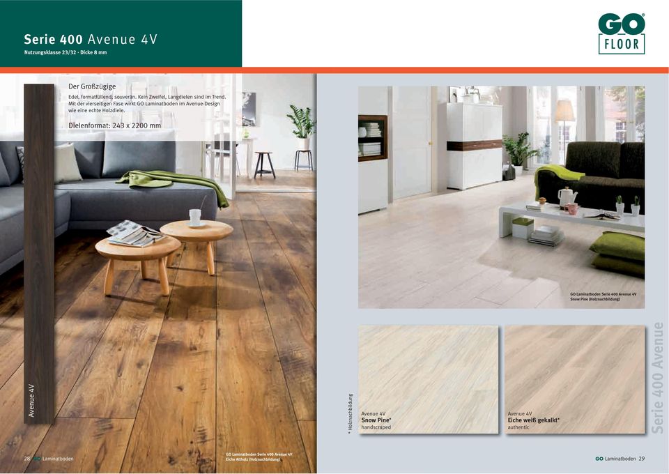Mit der vierseitigen Fase wirkt GO Laminatboden im Avenue-Design wie eine echte Holzdiele.