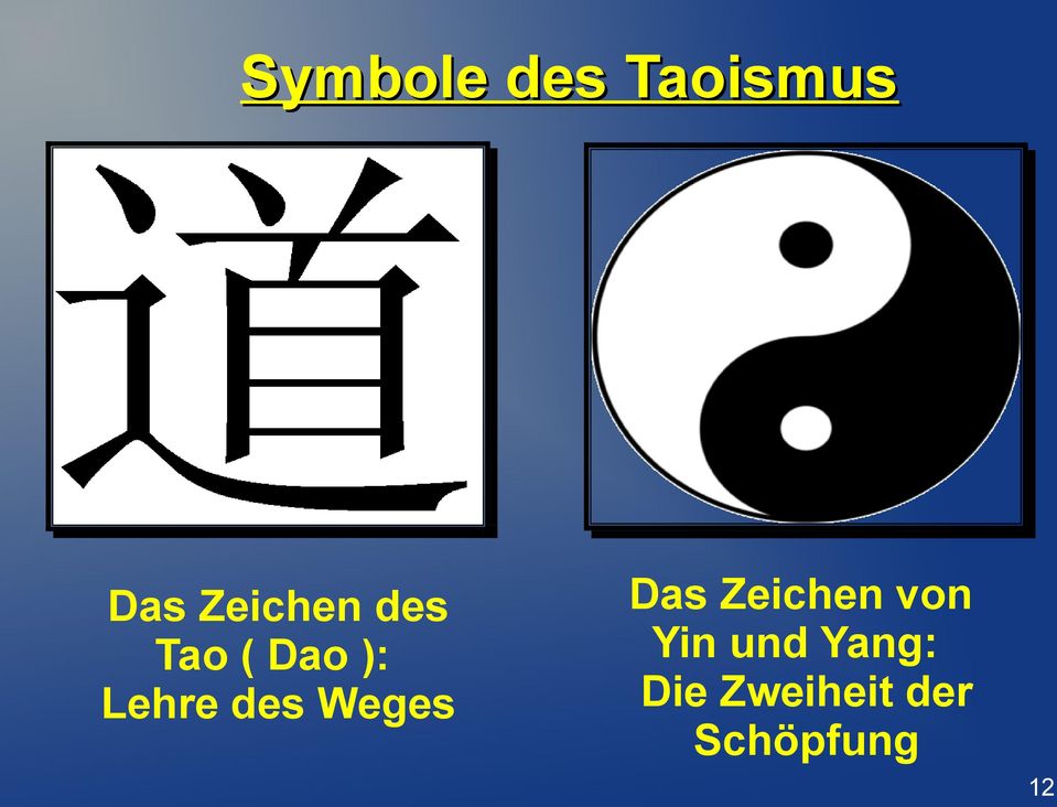 des Weges Das Zeichen von Yin