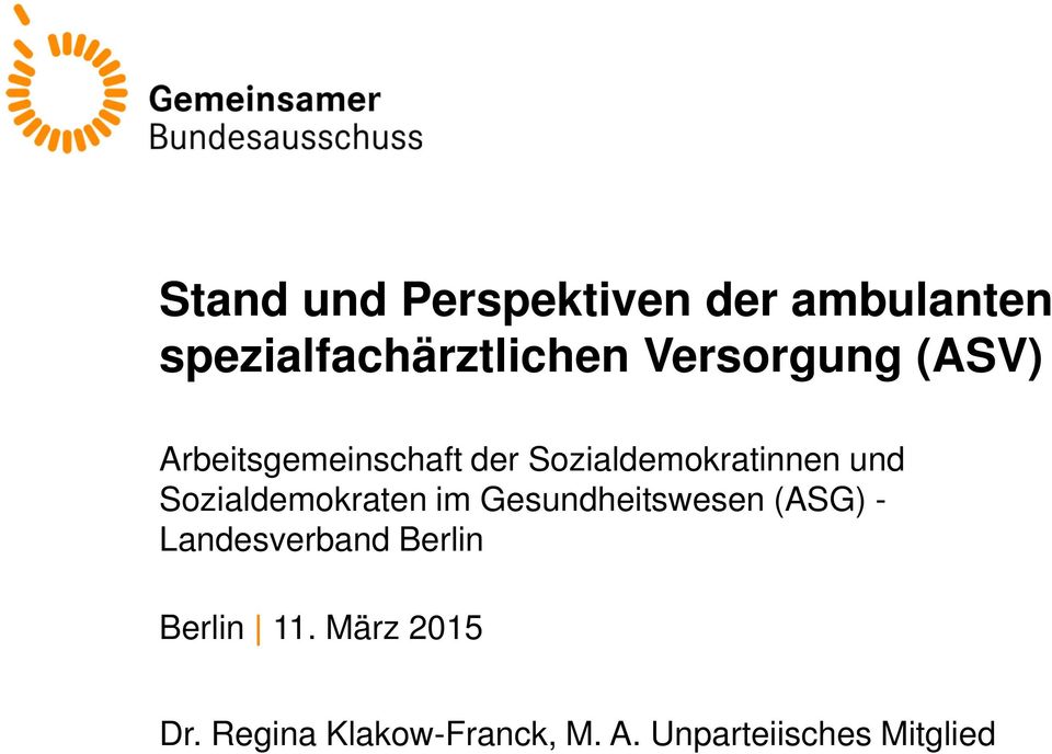Sozialdemokraten im Gesundheitswesen (ASG) - Landesverband Berlin