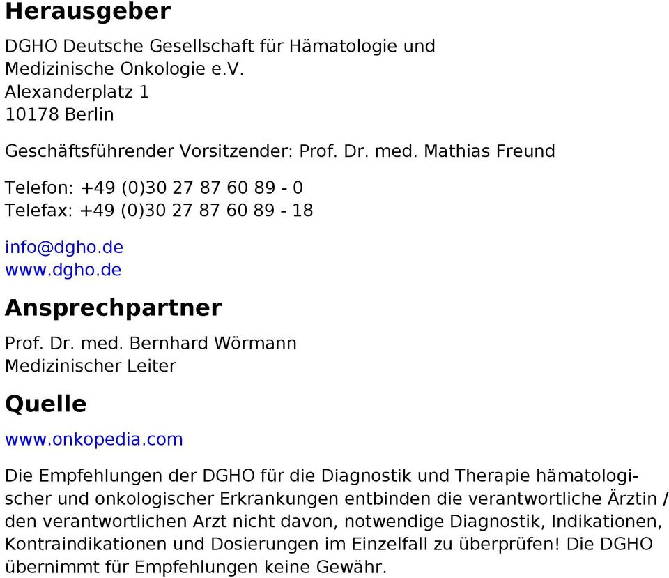 Bernhard Wörmann Medizinischer Leiter Quelle www.onkopedia.