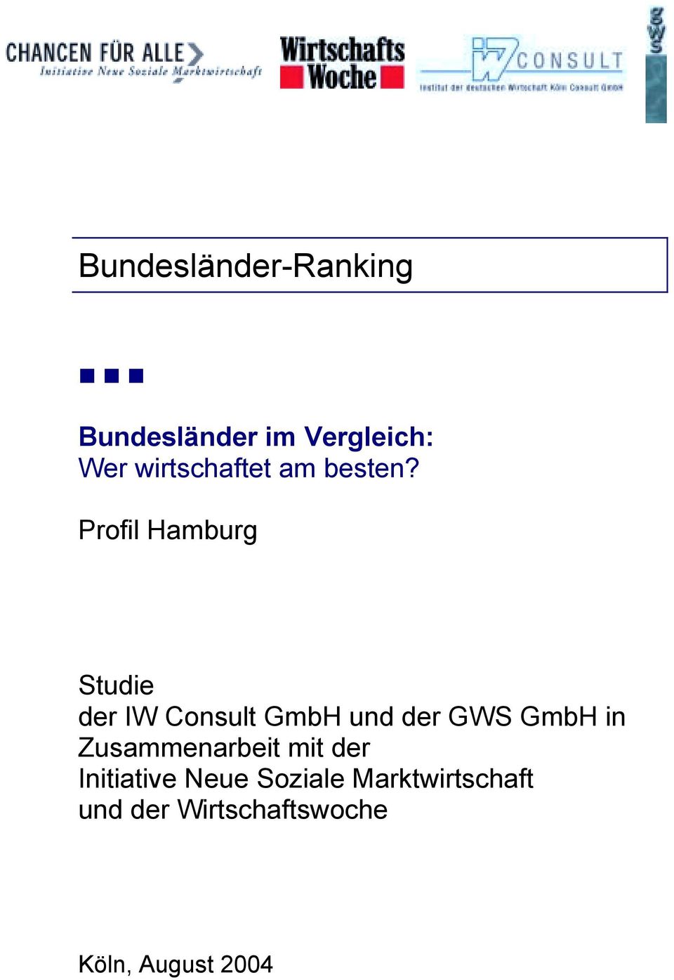 Profil Hamburg Studie der IW Consult GmbH und der GWS GmbH