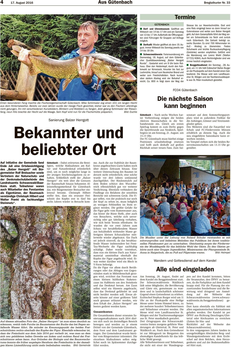 Schwarzwaldverein: Ferienwanderung am Donnerstag, 18. August, auf dem Gütenbacher Qualitätswanderweg Balzer Herrgott Runde. Gestartet wird um 9 Uhr beim Rathaus.