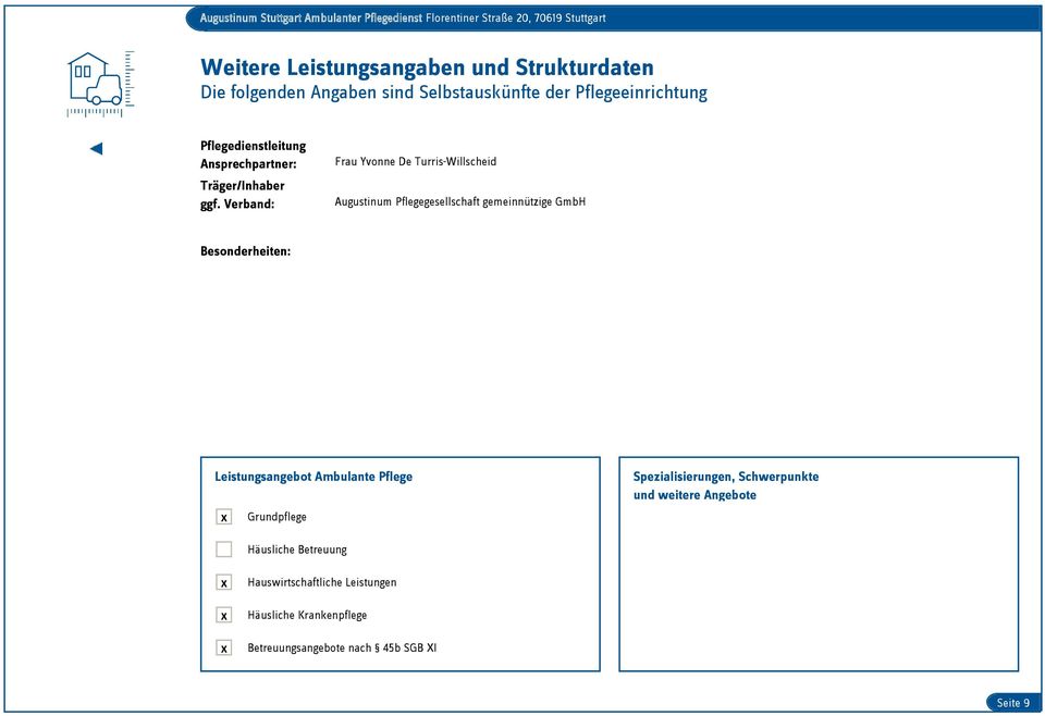 Verband: Frau Yvonne De Turris-Willscheid Augustinum Pflegegesellschaft gemeinnützige GmbH Besonderheiten: