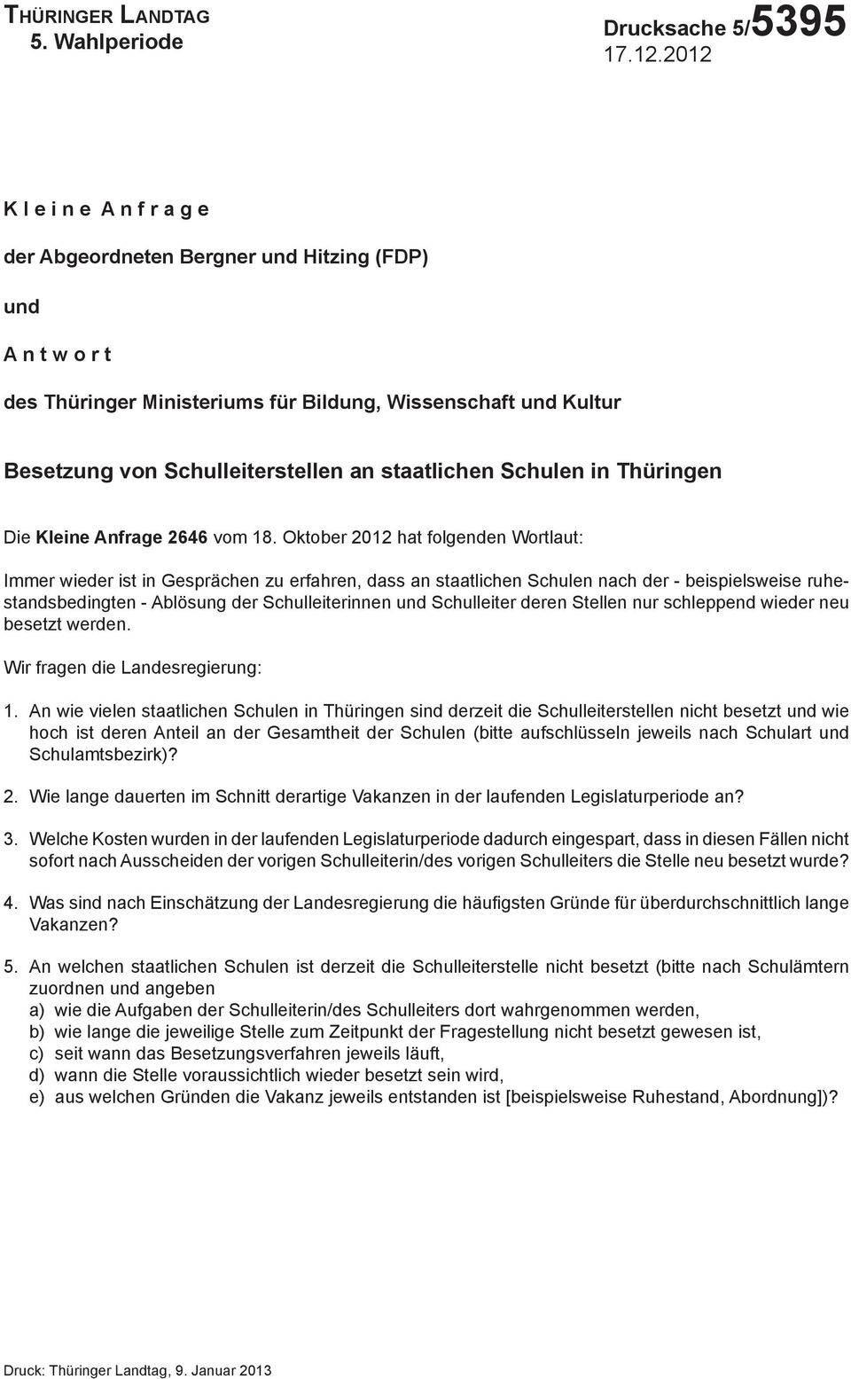 staatlichen Schulen in Thüringen Die Kleine Anfrage 2646 vom 18.
