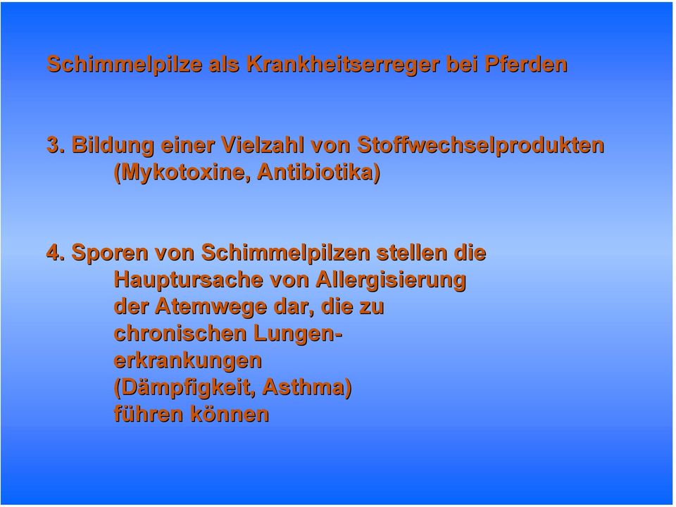 Antibiotika) 4.