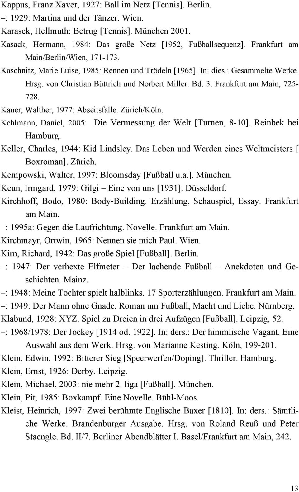 von Christian Büttrich und Norbert Miller Bd 3 Frankfurt am Main 725
