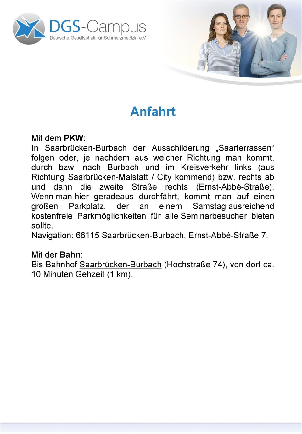 Wenn man hier geradeaus durchfährt, kommt man auf einen großen Parkplatz, der an einem Samstag ausreichend kostenfreie Parkmöglichkeiten für alle