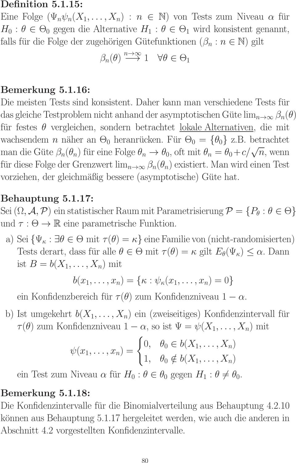 Bemerkung 5.1.16: Die meisten Tests sind konsistent.