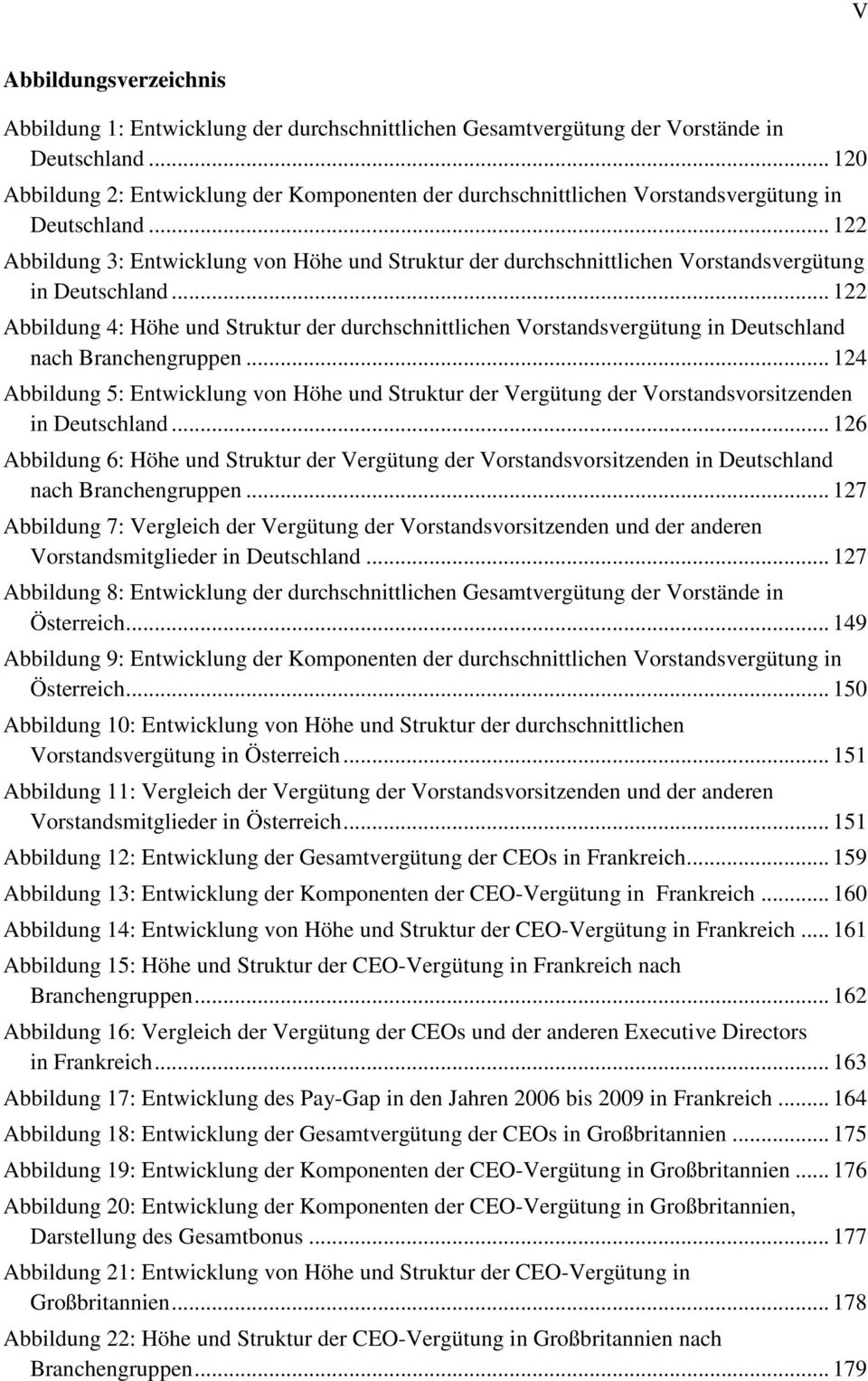 .. 122 Abbildung 3: Entwicklung von Höhe und Struktur der durchschnittlichen Vorstandsvergütung in Deutschland.