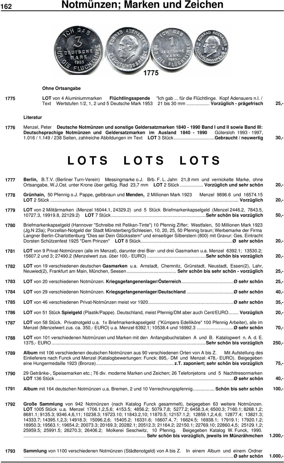 im Ausland 1840-1990 Gütersloh 1993-1997, 1.016 / 1.149 / 238 Seiten, zahlreiche Abbildungen im Text LOT 3 Stück...Gebraucht / neuwertig 30,- L O T S L O T S L O T S 1777 Berlin, B.T.V.