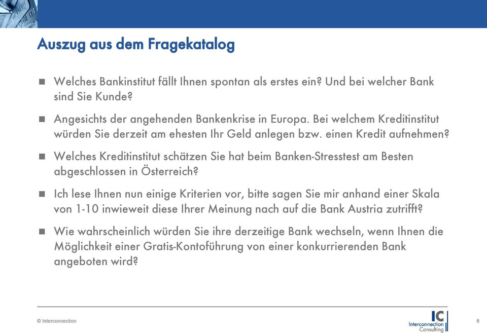 Welches Kreditinstitut schätzen Sie hat beim Banken-Stresstest am Besten abgeschlossen in Österreich?