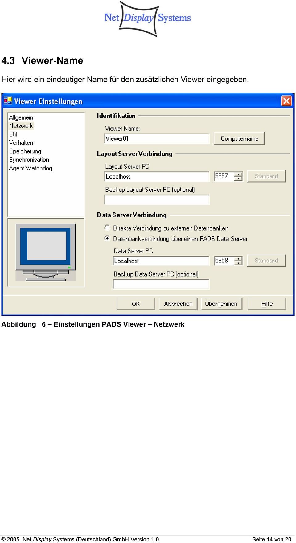 Abbildung 6 Einstellungen PADS Viewer Netzwerk 2005
