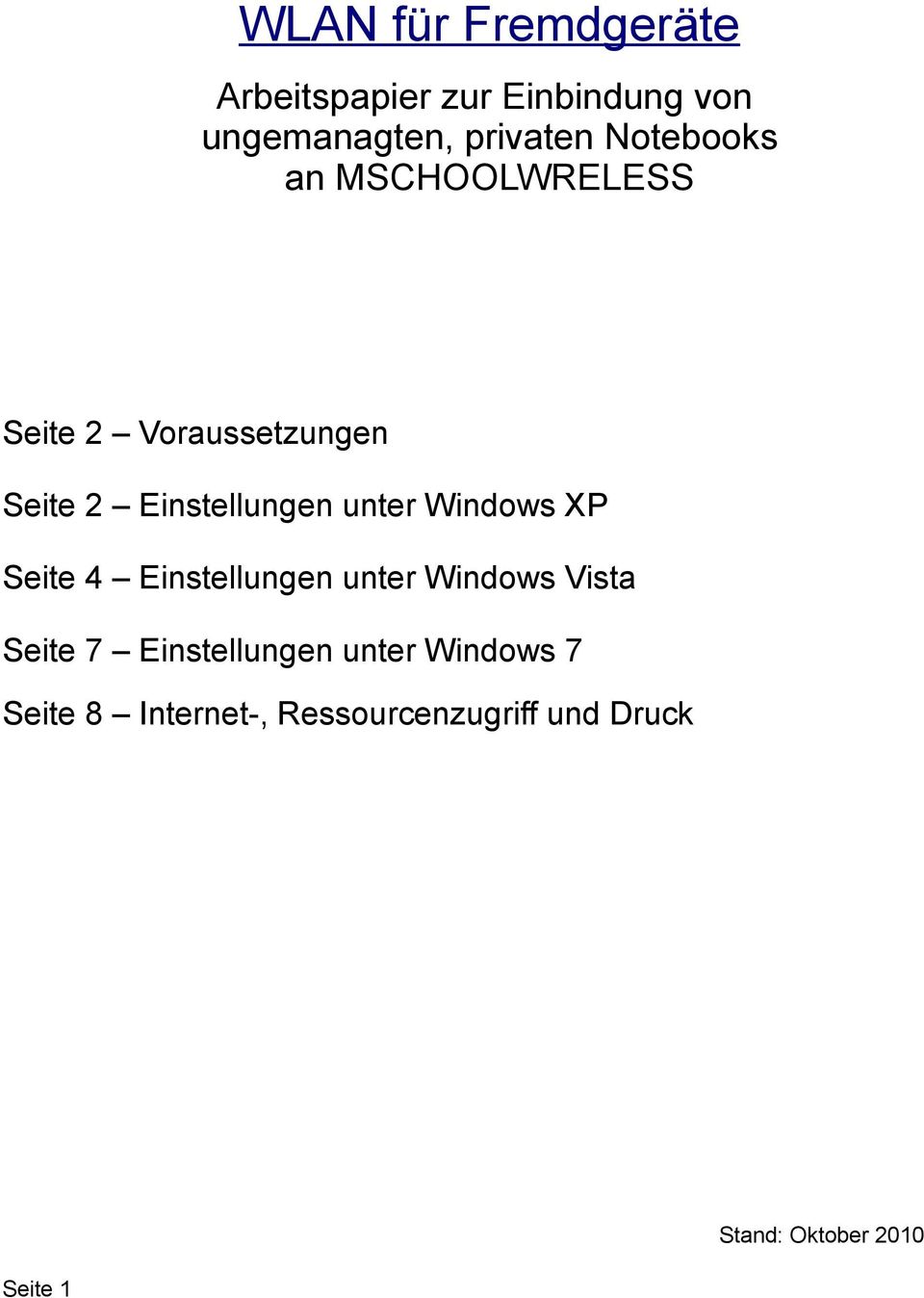 Windows XP Seite 4 Einstellungen unter Windows Vista Seite 7 Einstellungen unter